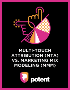Multi-Touch Attribution (MTA) vs Marketing Mix Modeling (MMM)
